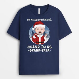 T-shirt Qui A Besoin du Pere Noel Quand Tu As PapiPapa Personnalise T-shirt Qui A Besoin du Pere Noel Quand Tu As PapiPapa Personnalise