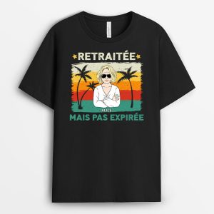 T-shirt Retraitee Mais Pas Expiree Personnalise T-shirt Retraitee Mais Pas Expiree Personnalise