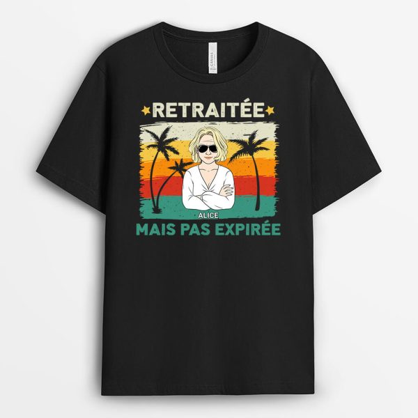 T-shirt Retraitee Mais Pas Expiree Personnalise