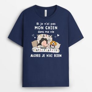 T-shirt Si J‘Ai Pas Mon Chien Dans Ma Vie Personnalise T-shirt Si J‘Ai Pas Mon Chien Dans Ma Vie Personnalise