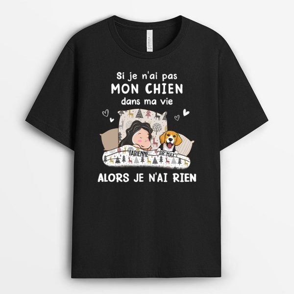 T-shirt Si J‘Ai Pas Mon Chien Dans Ma Vie Personnalise