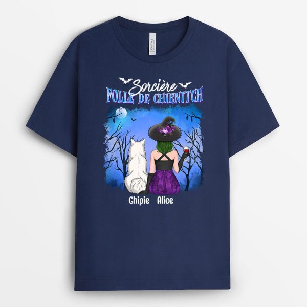 T-shirt Sorciere Folle De Chien Personnalise