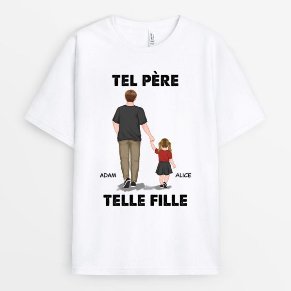 T-shirt Tel Pere Telle Fille Marche Personnalise