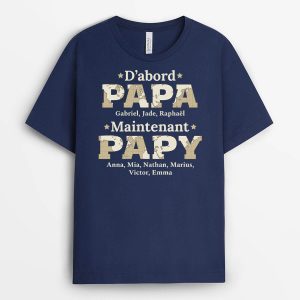 T-shirt Tout D’abord Papa Maintenant Papy Version Carte Personnalise T-shirt Tout D’abord Papa Maintenant Papy Version Carte Personnalise