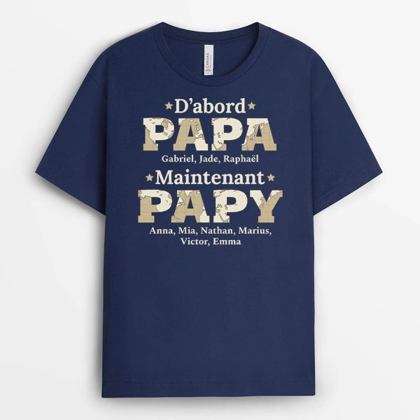 T-shirt Tout D’abord Papa Maintenant Papy Version Carte Personnalise