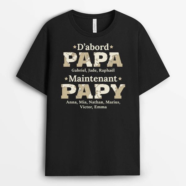 T-shirt Tout D’abord Papa Maintenant Papy Version Carte Personnalise