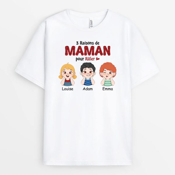 T-shirt Trois Raisons De Maman Pour Raler Personnalise