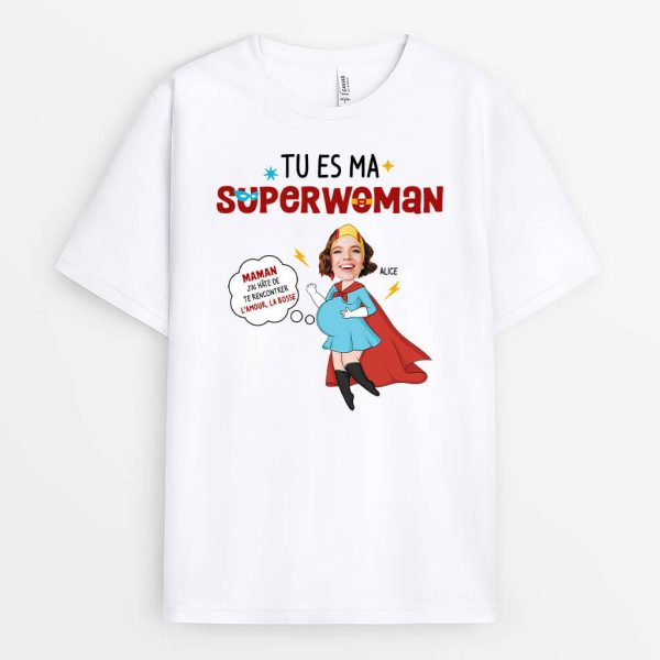 T-shirt Tu Es Ma Superwoman Personnalise