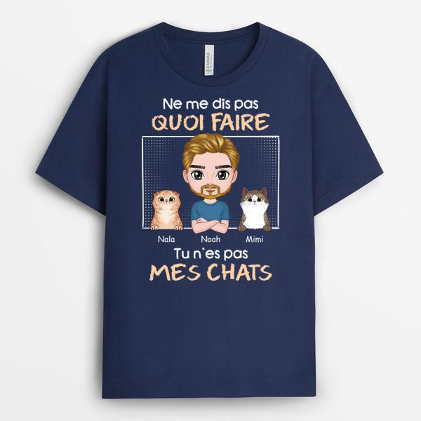 T-shirt Tu N’Es Pas Mes Chats Personnalise