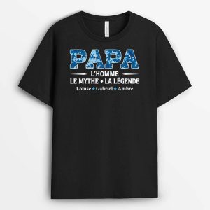 L’Homme, Le Mythe, La Legende – Cadeau Personnalise T-shirt Pour Papa L’Homme, Le Mythe, La Legende – Cadeau Personnalise T-shirt Pour Papa