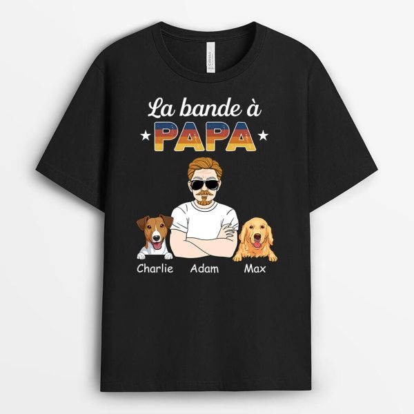 La Bande A Papa Chiens – Cadeau Personnalise  T-shirt pour Amoureux des animaux