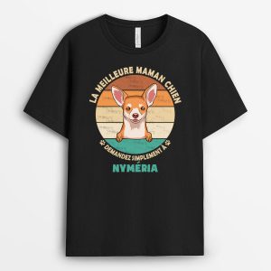 La Meilleure Maman Chien – Cadeau Personnalise  T-shirt pour Amoureux des chiens La Meilleure Maman Chien – Cadeau Personnalise  T-shirt pour Amoureux des chiens
