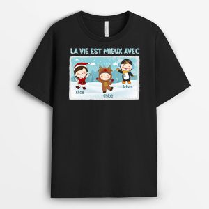 La Vie Est Mieux Avec – Cadeau Personnalise T-shirt pour Noel La Vie Est Mieux Avec – Cadeau Personnalise T-shirt pour Noel