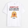 La Vie Sans Moi – Cadeau Personnalise  T-shirt pour Amoureux des Chiens