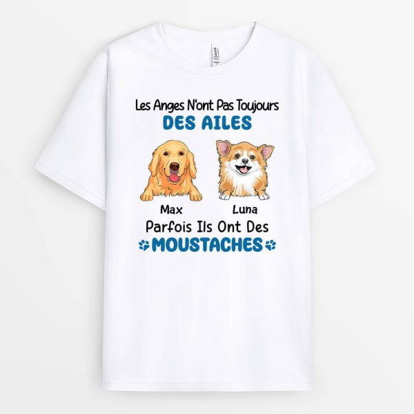 Les Anges N’ont Pas Toujours Des Ailes Version Chien – Cadeau Personnalise  T-shirt pour Amoureux Des Animaux