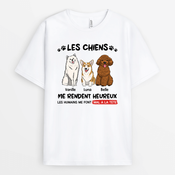 Les Chiens Me Rendent Heureux Empreinte – Cadeau Personnalise  T-shirt pour Amoureux des Animaux