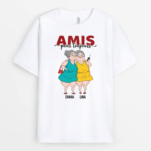 Les Meilleures AmiesSoeurs Pour Toujours – Cadeau Personnalise  T-shirt Pour Femme