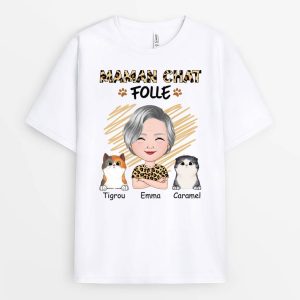 Maman Chat Folle – Cadeau Personnalise  T-shirt pour Femme