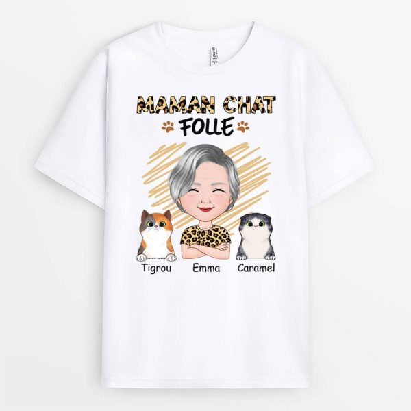 Maman Chat Folle – Cadeau Personnalise  T-shirt pour Femme