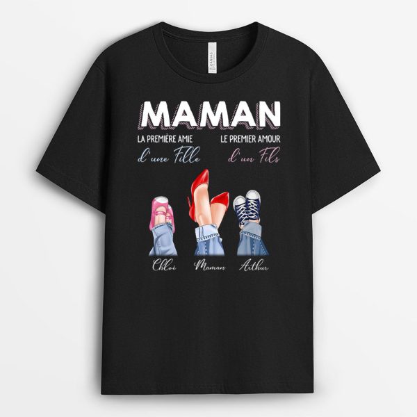 Maman la premiere amie le premier amour – Cadeau Personnalise  T-shirt pour MamanMamie