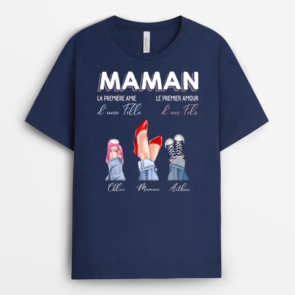 Maman la premiere amie le premier amour – Cadeau Personnalise  T-shirt pour MamanMamie