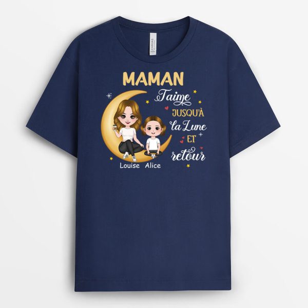 MamieMaman T’Aime Jusqu’ A La Lune Et Au Retour – Cadeau Personnalise  T-shirt pour Femme