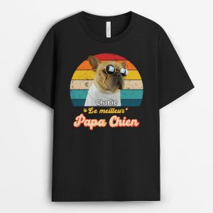 Meilleur Papa Chien de Tous les Temps – Cadeau Personnalise  T-shirt Pour Amoureux des Animaux