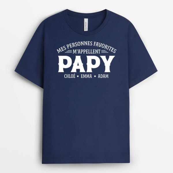 Mes Personnes Favorites M’appellent Papa – Cadeau Personnalise  T-shirt pour Homme