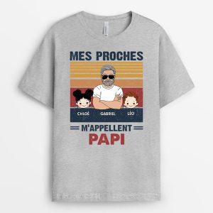 Mes Proches M’appellent Papi Papa – Cadeau Personnalise T-shirt pour PapaPapi Mes Proches M’appellent Papi Papa – Cadeau Personnalise T-shirt pour PapaPapi