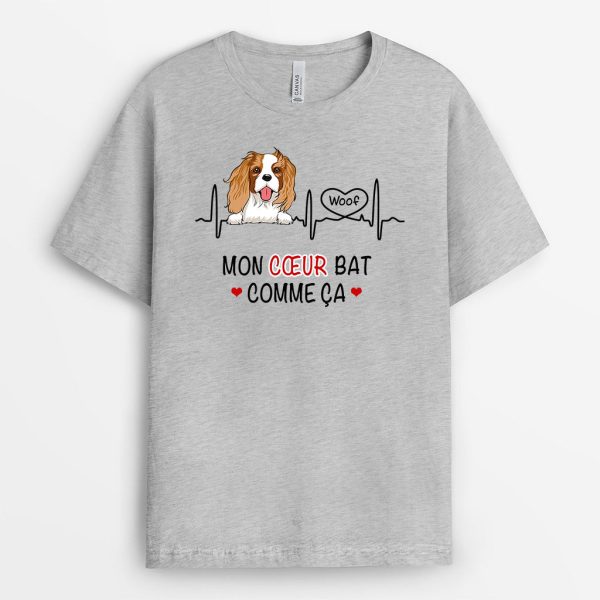 Mon Coeur Bat Comme Ca – Cadeau Personnalise  T-shirt pour Amoureux des chiens