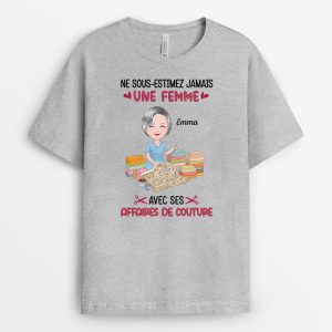 Ne Sous Estimez Jamais Une Femme Avec Ses Affaires De Couture Cadeau Personnalise T shirt Pour Femme 2