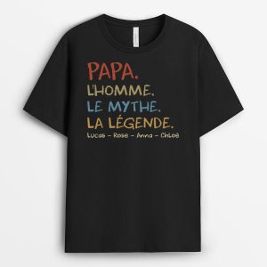 Papa. L_Homme. Le Mythe. La Legende – Cadeau Personnalise  T-shirt pour Homme Papa. L_Homme. Le Mythe. La Legende – Cadeau Personnalise  T-shirt pour Homme