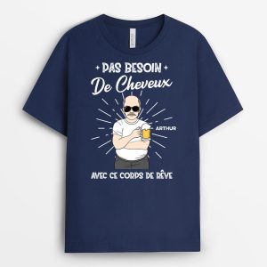 Pas Besoin De Cheveux Avec Ce Corps De Reve – Cadeau Personnalise  T-shirt pour Homme Pas Besoin De Cheveux Avec Ce Corps De Reve – Cadeau Personnalise  T-shirt pour Homme