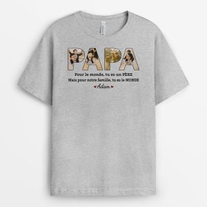Pour le Monde Tu Est Un Pere, Pour Notre Famille Tu Es Le Monde – Cadeau Personnalise  T-shirt pour Papa Papi Pour le Monde Tu Est Un Pere, Pour Notre Famille Tu Es Le Monde – Cadeau Personnalise  T-shirt pour Papa Papi