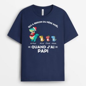 Quand J_ai Papa Papi – Cadeau Personnalise  T-shirt pour Papa Papi Noel Quand J_ai Papa Papi – Cadeau Personnalise  T-shirt pour Papa Papi Noel