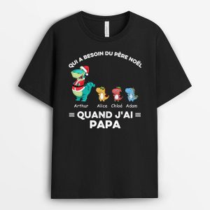 Quand J_ai Papa Papi – Cadeau Personnalise  T-shirt pour Papa Papi Noel Quand J_ai Papa Papi – Cadeau Personnalise  T-shirt pour Papa Papi Noel