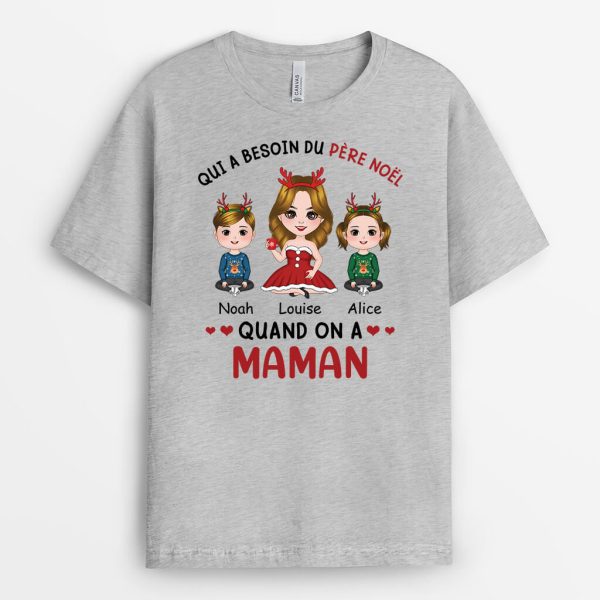 Quand On A Grand-Mere – Cadeau Personnalise  T-shirt pour Noel