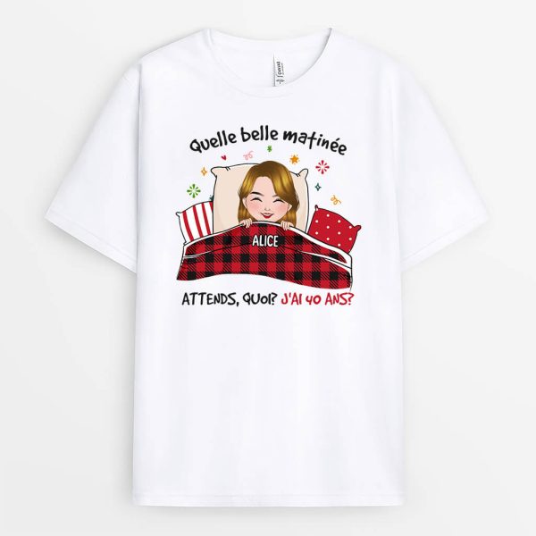 Quelle Belle Matinee – Cadeau Personnalise  T-shirt pour Anniversaire