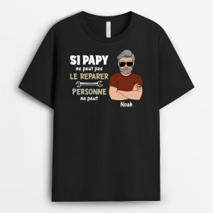 Si Papa Ne Peut Pas Le Reparer, Personne Ne Peut – Cadeau Personnalise  T-shirt Pour Papa Si Papa Ne Peut Pas Le Reparer, Personne Ne Peut – Cadeau Personnalise  T-shirt Pour Papa