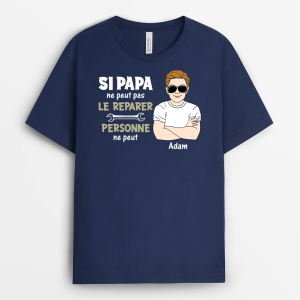 Si Papa Ne Peut Pas Le Reparer, Personne Ne Peut – Cadeau Personnalise  T-shirt Pour Papa Si Papa Ne Peut Pas Le Reparer, Personne Ne Peut – Cadeau Personnalise  T-shirt Pour Papa