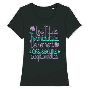 Soeur exceptionnelle, fille formidable Soeur exceptionnelle, fille formidable