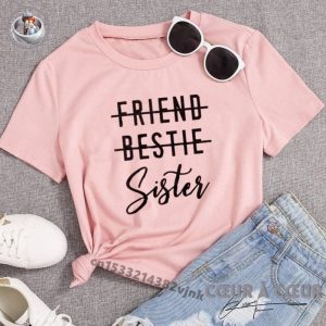 T-Shirt Friend Bestie Sister 1 T Shirt Friend Bestie Sister 2