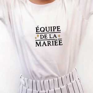 T-Shirt L’equipe de la Mariee T-Shirt L’equipe de la Mariee