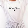 T-Shirt personnalisable Call me femme