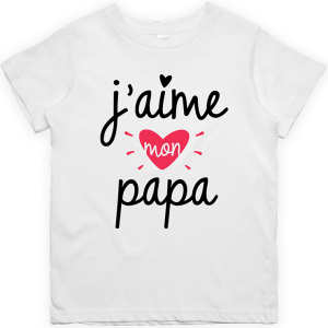 T shirt enfant J’aime mon papa T shirt enfant J’aime mon papa