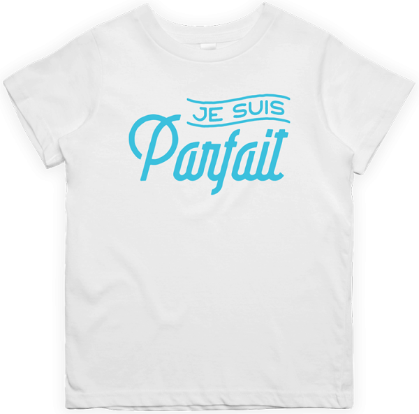 T shirt enfant Je suis parfait