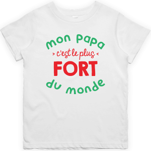 T shirt enfant Mon papa c’est le plus fort du monde T shirt enfant Mon papa c’est le plus fort du monde