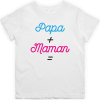 T shirt enfant Papa + maman