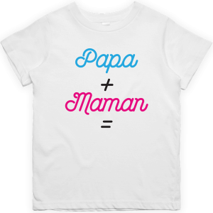 T shirt enfant Papa + maman T shirt enfant Papa + maman