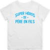 T shirt enfant Super heros de pere en fils